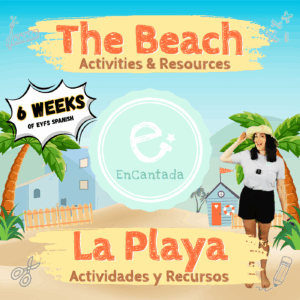 La Playa (The Beach) Activities & Resources